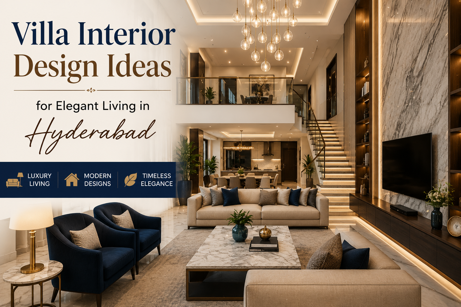 Villa Interior Design Ideas for Elegant Living in Hyderabad
